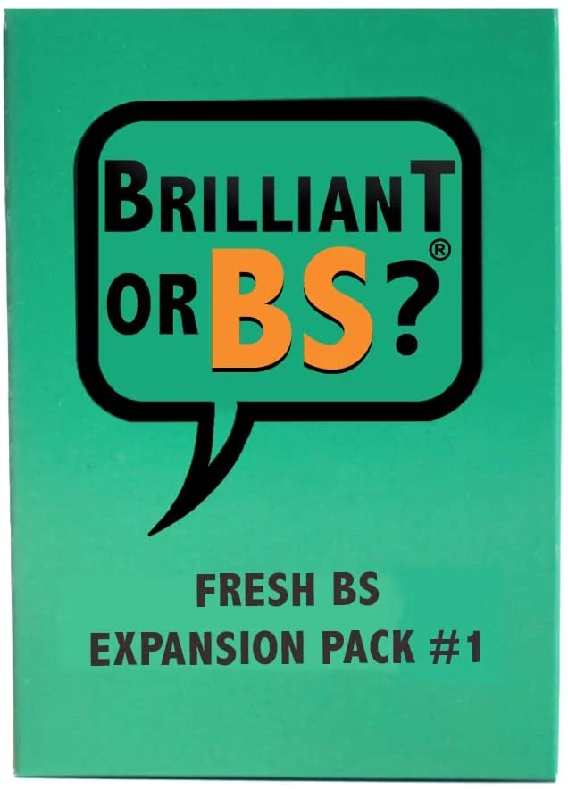 (Self-Published) Board Games Brilliant Or BS?: Fresh BS Expansion Pack #1 1 (Self-Published) Board Games Brilliant Or BS?: Fresh BS Expansion Pack #1