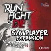 8th Summit Run, Fight, Or Die! 5/6 Player Expansion