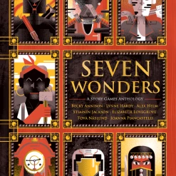 Pelgrane Press Seven Wonders - A Story Games Anthology