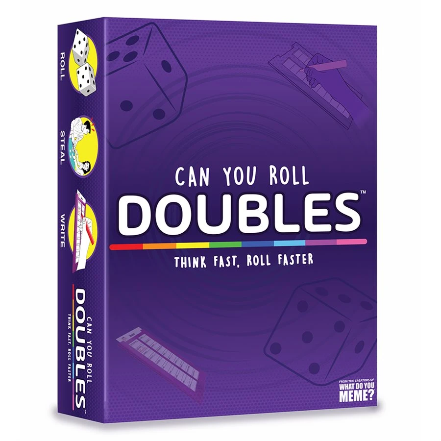 What Do You Meme? Can You Roll Doubles 1 What Do You Meme? Can You Roll Doubles