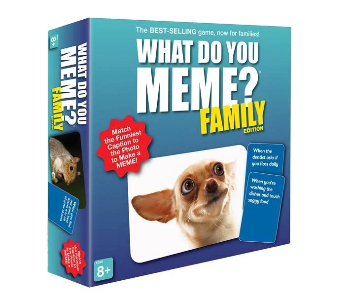 What Do You Meme? What Do You Meme: Family Edition 1 What Do You Meme? What Do You Meme: Family Edition