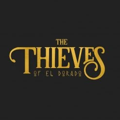 (Self-Published) The Island Of El Dorado: The Thieves Of El Dorado