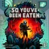 LudiCreations So, You've Been Eaten. *PRE-ORDER* Board Games