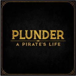 Lost Boy Entertainment Plunder: A Pirate's Life *PRE-ORDER* Board Games