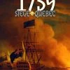 Worthington Publishing 1759: The Siege Of Quebec (Second Edition)